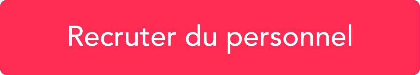 CTA - Recruter du personnel - Ancienne UI
